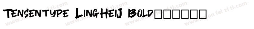 Tensentype LingHeiJ Bold字字体转换
